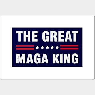 The Great Maga King Meme Posters and Art